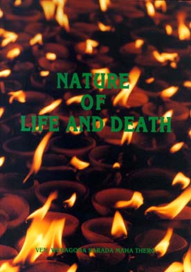 Nature of Life and Death